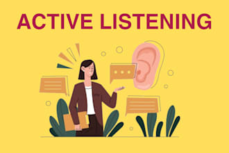 be your good listener