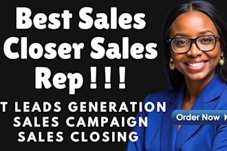 be your IT, saas sales closer sales representative online sales lead generation
