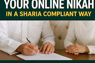 assist with your online nikah in a sharia compliant way, witnesses, certificate