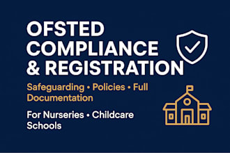 prepare ofsted registration, safeguarding and full compliance documents