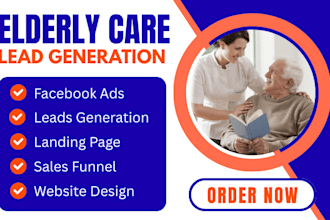 elderly care home care website elderly care leads home care health care