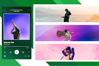 design a custom spotify artist banner, playlist cover, and profile header