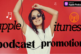 promote apple music ,itunes music, podcast hit  listeners
