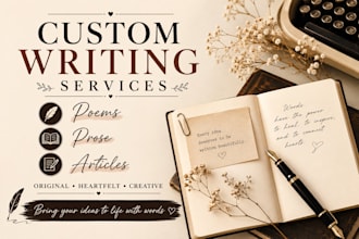 write custom poems prose and creative articles