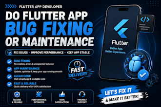 do flutter app bug fixing or maintenance