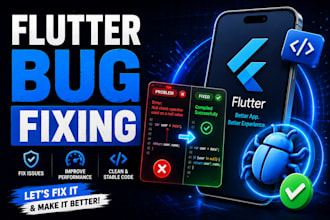 fix flutter app bugs errors and code maintenance