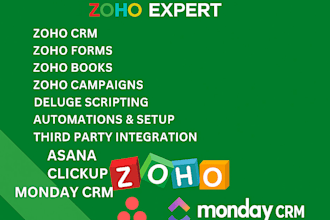 setup zoho CRM, asana, clickup, and monday CRM with automations and integration