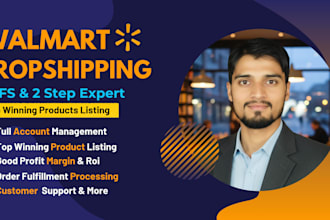 your walmart VA for 2 step dropshipping and whole sale