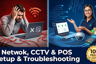 setup or troubleshoot your network cctv pos and printer systems