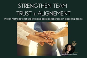 strengthen trust and alignment in leadership teams