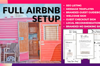 do a full airbnb setup, SEO listing, branded guestbook, welcome signs