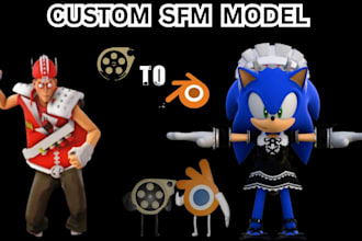 port and create custom sfm models, gmod , sonic model , tf2, l4d