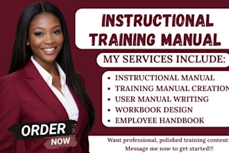 create instructional training manual, training course, user guide, workbook, PPT