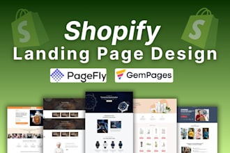 build shopify store and landing page using gempages builder or pagefly