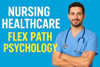 perfect nursing, healthcare, flex path, psychology task