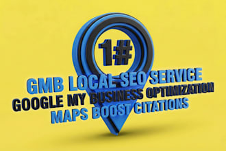 gmb local seo service google my business optimization maps boost citations