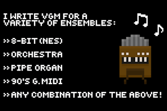 compose 8bit, orchestral, organ, or midi music for your videogame