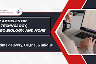 do articles on bio technology, micro biology, and biology
