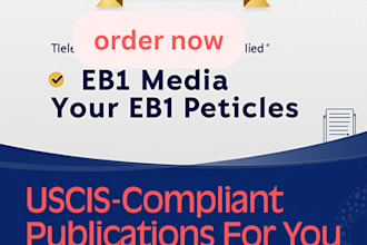 write and publish eb1 media articles and niw press release to support your uscis