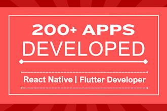 be your flutter developer for mobile app development and react native expert