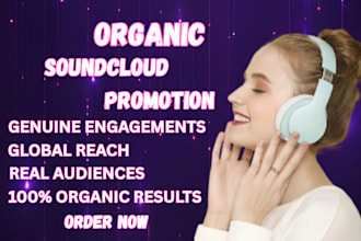 do organic soundcloud music promotion, spotify promo to real audiences no bots