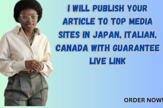 publish your article to top media sites in japan, italian and canada