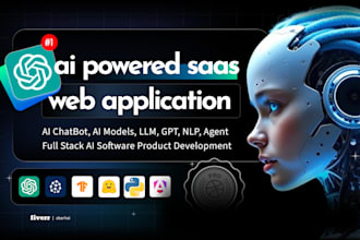 develop your startup ai powered saas web application, gpt, llm, nlp ai software