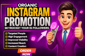 do instagram promotion and marketing manage, grow for super fast organic growth