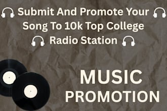 submit and promote your song to 10,000 top college radio stations