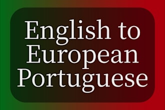 translate your english text to european portuguese