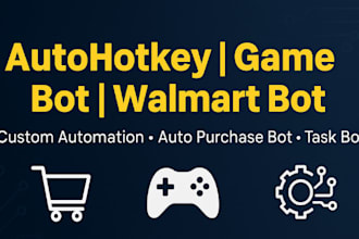autohotkey, auto purchase bot, automation, game bot, walmart  bot