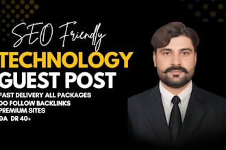provide tech guest post SEO dofollow backlinks