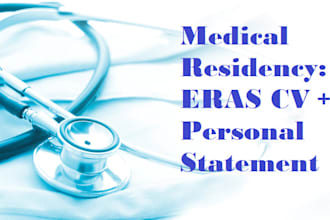 elevate the writing of your medical residency eras CV and personal statement