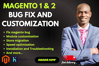 develop and fix magento 1 and 2 bugs, hyva theme customization, module update