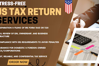 file your US business tax return 1065 or 1120 for llcs and corporations