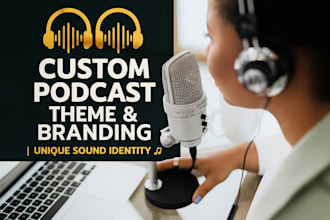produce professional podcast intro music theme song and audio branding