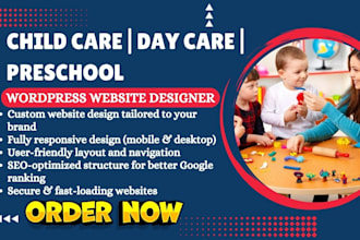 design a professional daycare childcare preschool or babysitter wordpress websit