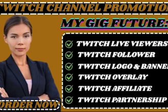 do twitch affiliate marketing,twitch channel promotion and viewers funnel growth