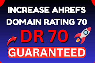 increase your websites ahrefs dr domain rating 70