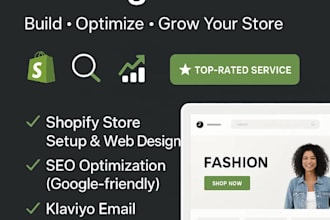 build,optimize and grow your shopify store with SEO and markerting strategy