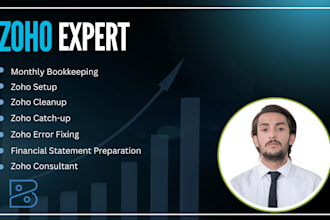 do manage monthly bookkeeping, setup, cleanup and reporting in zoho books