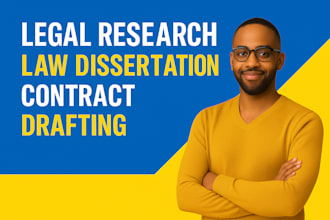 do legal research, edit law dissertations, contracts, and legal memorandums