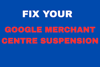 fix google merchant centre suspension and misrepresentation and do gmc setup
