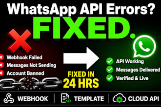 fix your whatsapp business API errors, webhook failures and account issue
