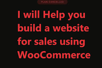 help you build a website for sales using woocommerce