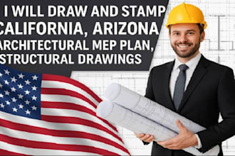 draw and stamp california, arizona architectural mep plan, structural drawings