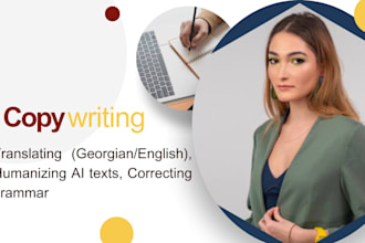 translate from english to georgian, humanizing ai texts and grammar editing
