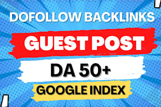 do SEO guest post backlink, dofollow link building high da guest post