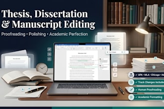 edit , polish and proofread thesis, dissertation, or manuscripts