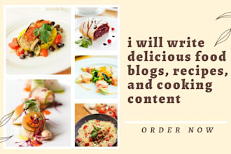 write delicious food blogs, recipes, and cooking content